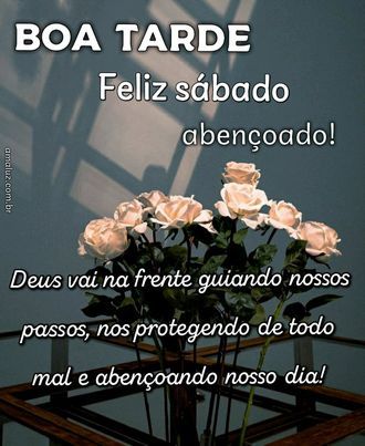imagem de boa tarde feliz sábado abençoado