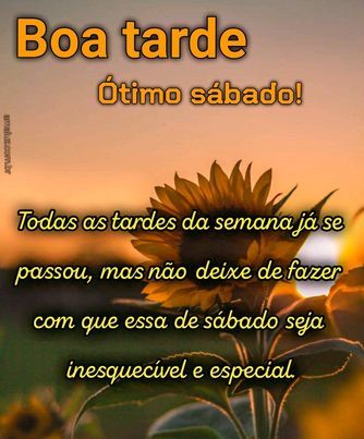 imagens de boa tarde e ótimo sábado