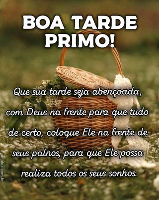 linda imagem para deseja ao primo uma boa tarde