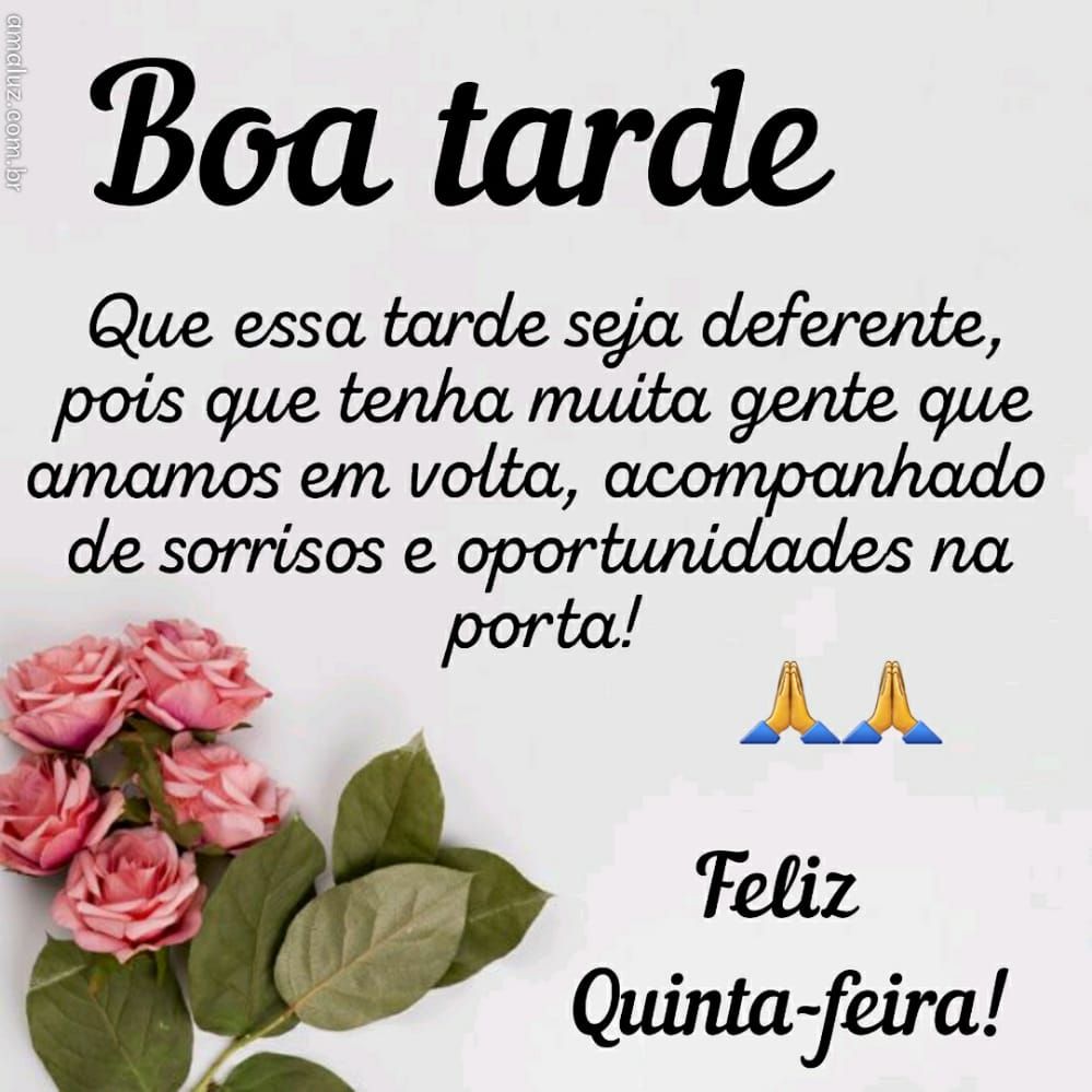 que essa tarde seja deferente que tenhamos uma quinta feia feliz