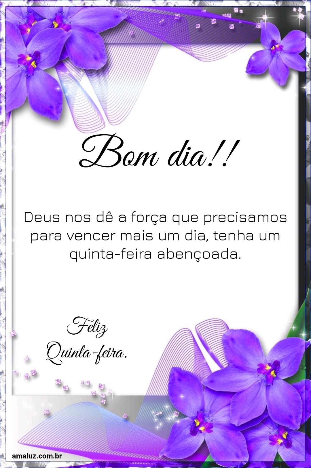 Bom dia Deus nos dê força