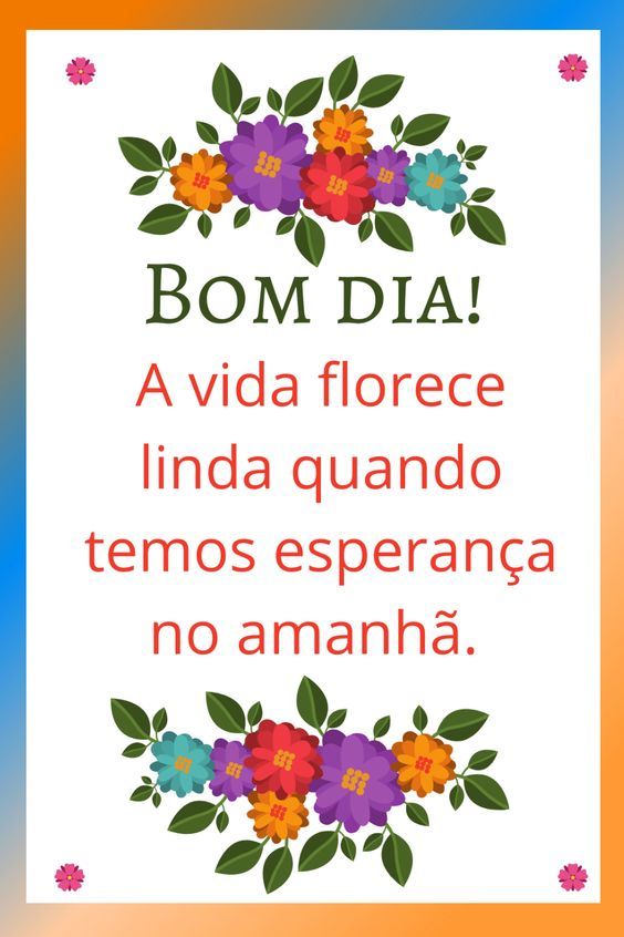 Bom dia! Que a cada suje novas oportunidades para vencer sempre