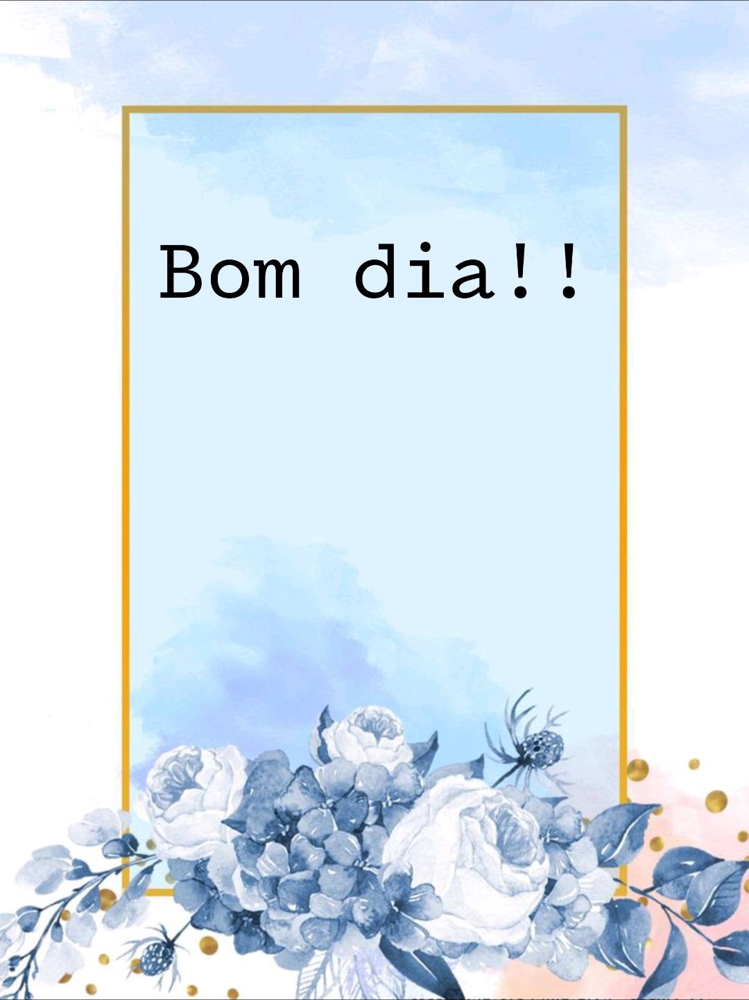 Escreva o que quiser nesta imagem de bom dia