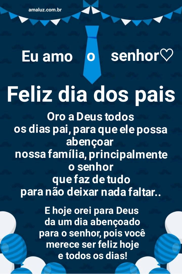 Oro a Deus pelo senhor feliz dia dos pais