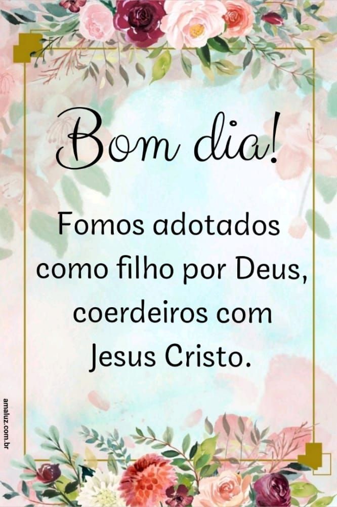 Somos adotados por Deus bom dia