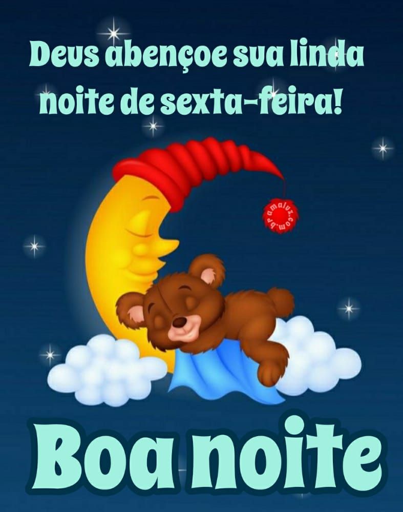 boa noite deus abençoe sua linda noite de sexta feira