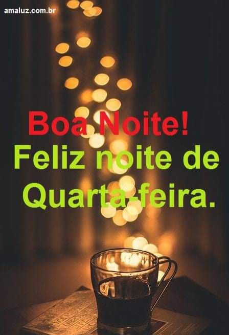 boa noite feliz noite de quarta feira