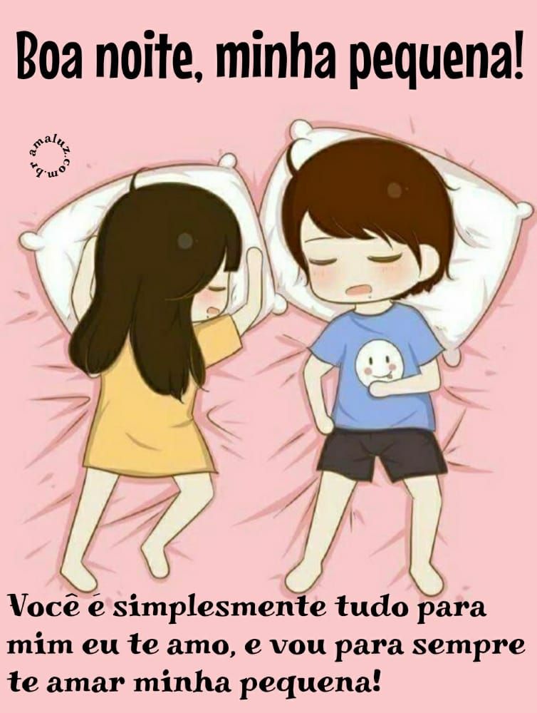 boa noite minha pequena
