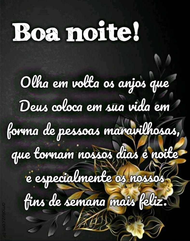 boa noite olhe para os anjos que deus colocou em nossa vida