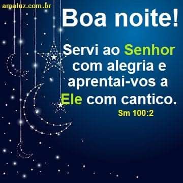 boa noite servi a jesus com alegria
