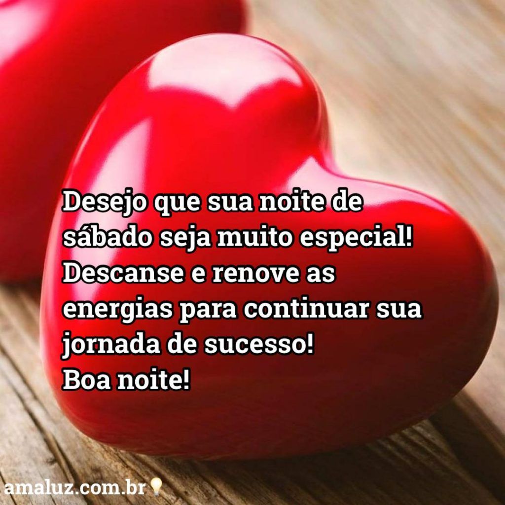 desejo que sua noite de sábado seja especial