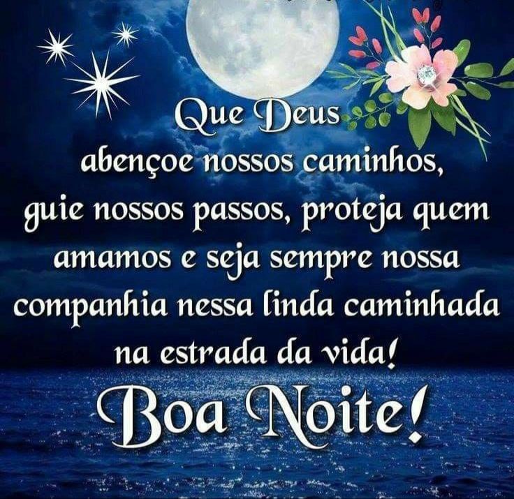 deus abençoe quem amamos e nossa noite