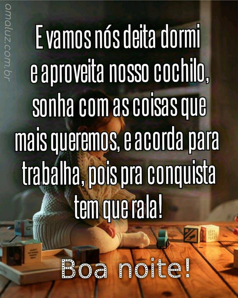 e vamos nos deita e aproveita o nosso cochilo