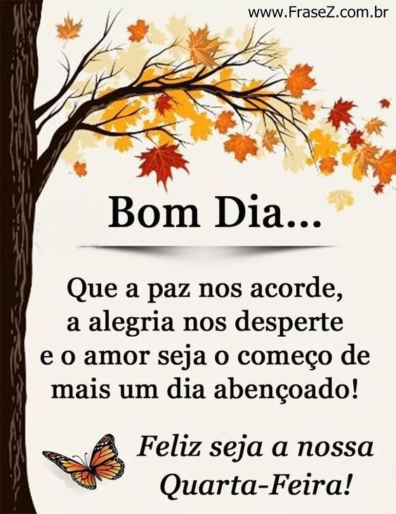 Bom dia quarta feira com amor esperança e paz