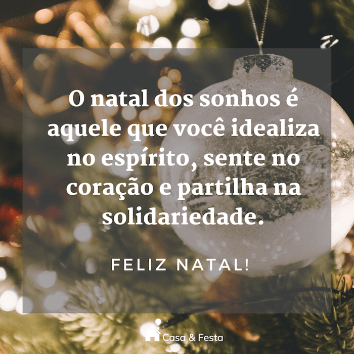 Natal dos sonhos é aquele que idealiza no espírito