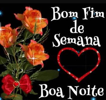 bom fim de semana e boa noite