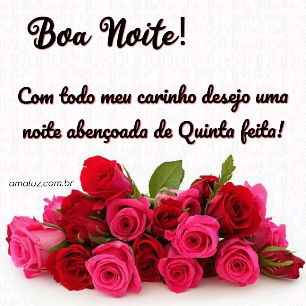 com todo carinho desejo uma noite abençoada de quinta feira
