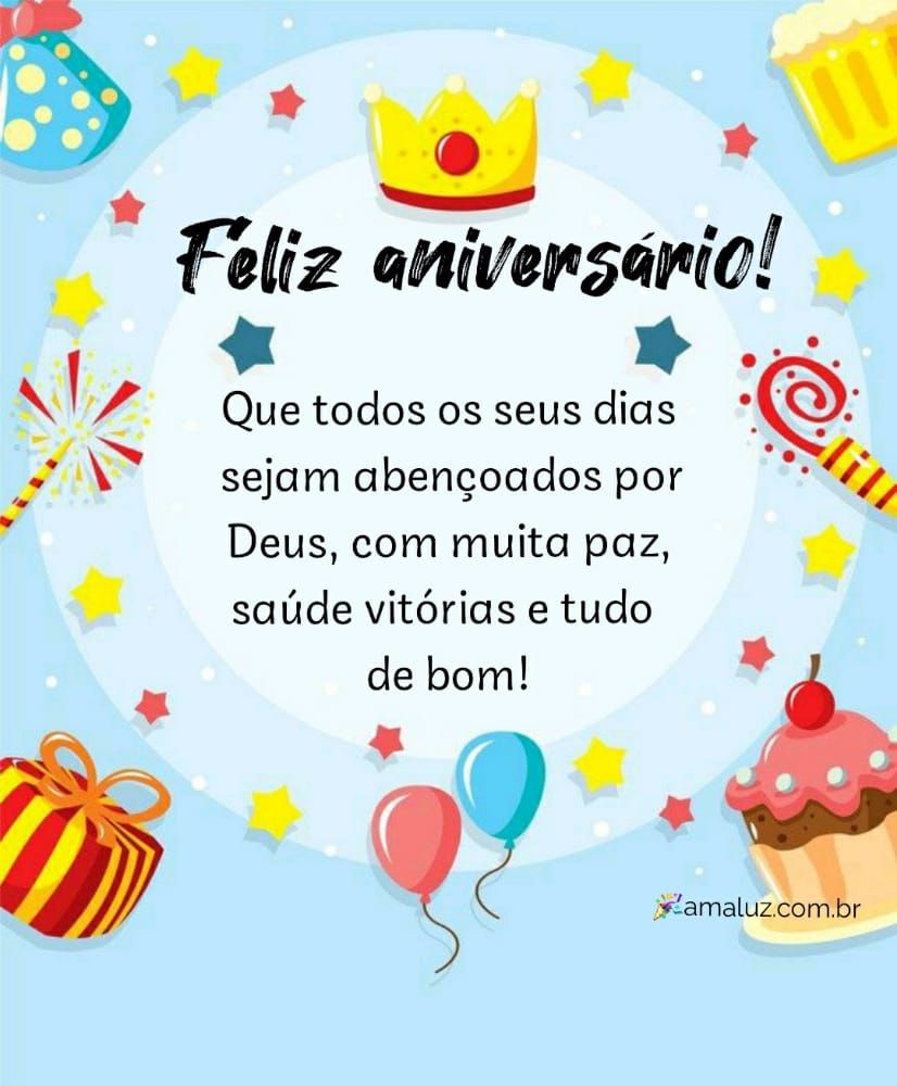 feliz aniversario que todos os seus dias sejam abençoados por Deus