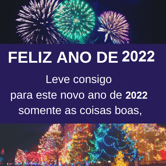 feliz ano de 2022 com coisas boas