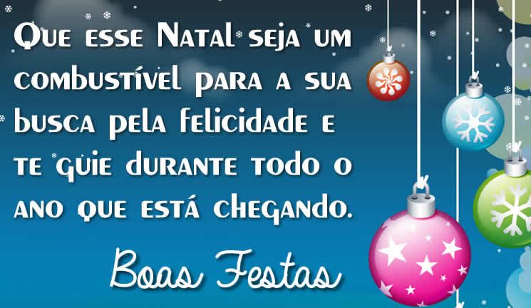 que esse natal seja um combustível para alcança sua felicidade feliz natal