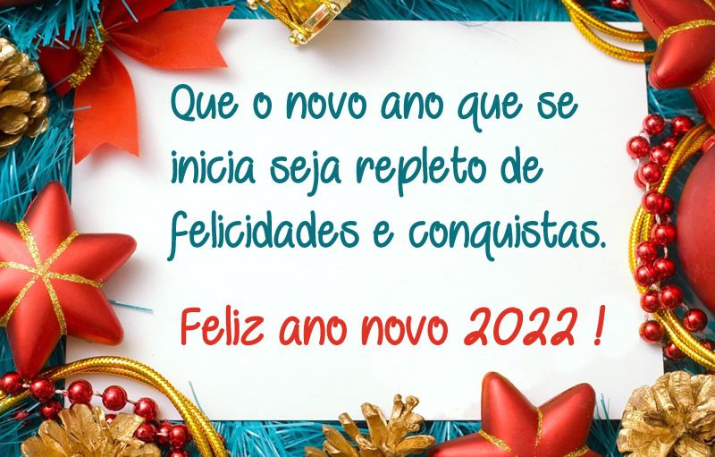 que o novo ano que se inicia seja repleto de felicidade feliz 2022