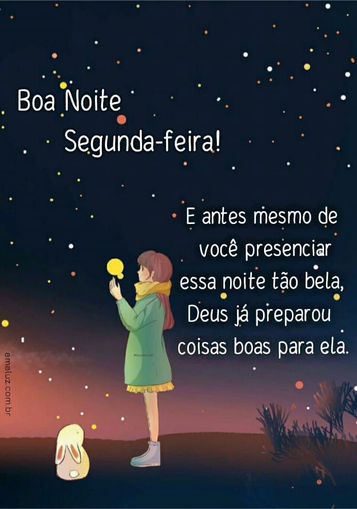 Deus preparou coisas boas boa noite segunda