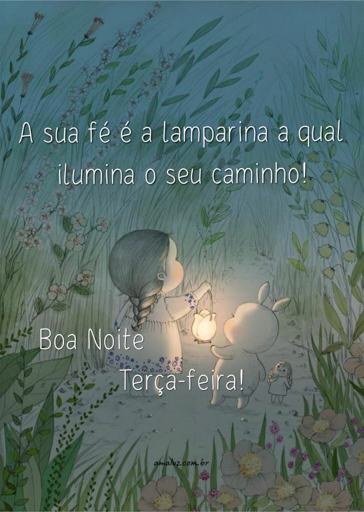 a sua fé é a lamparina boa noite terça