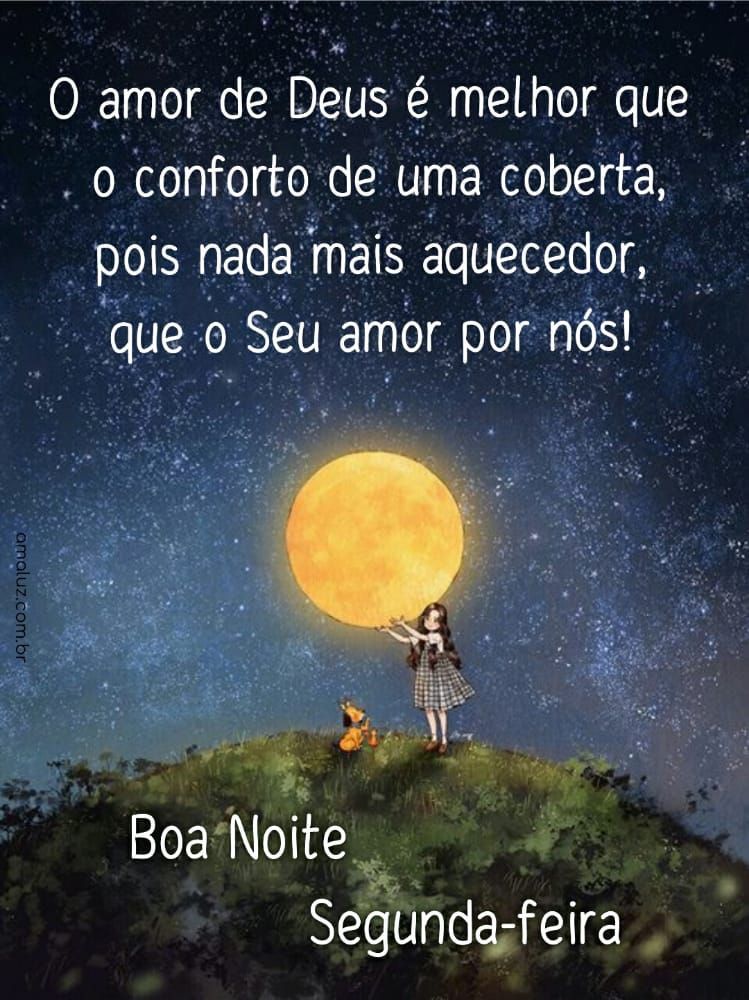 amor de Deus melhor que tudo boa noite segunda