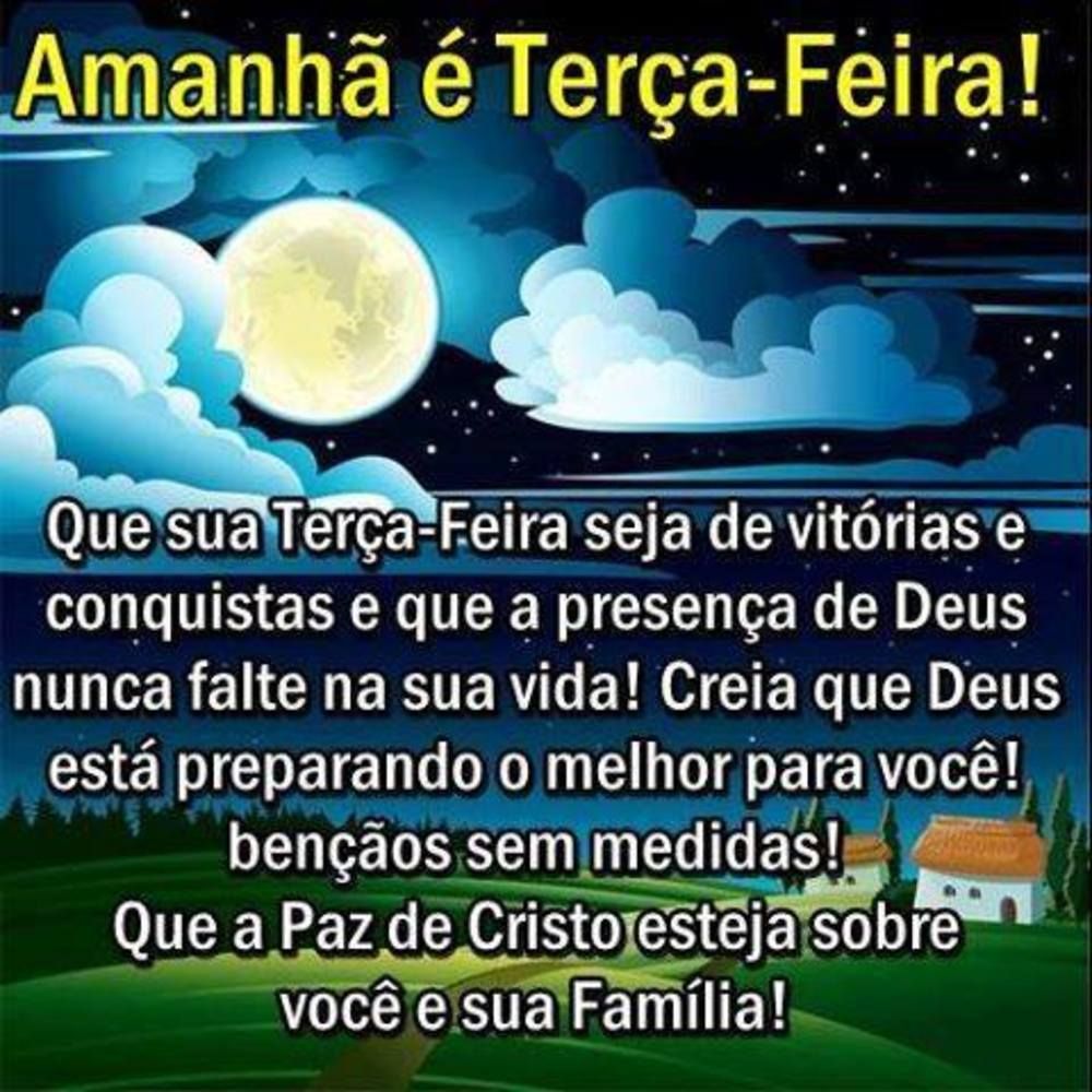 boa noite, amanhã é terça feira
