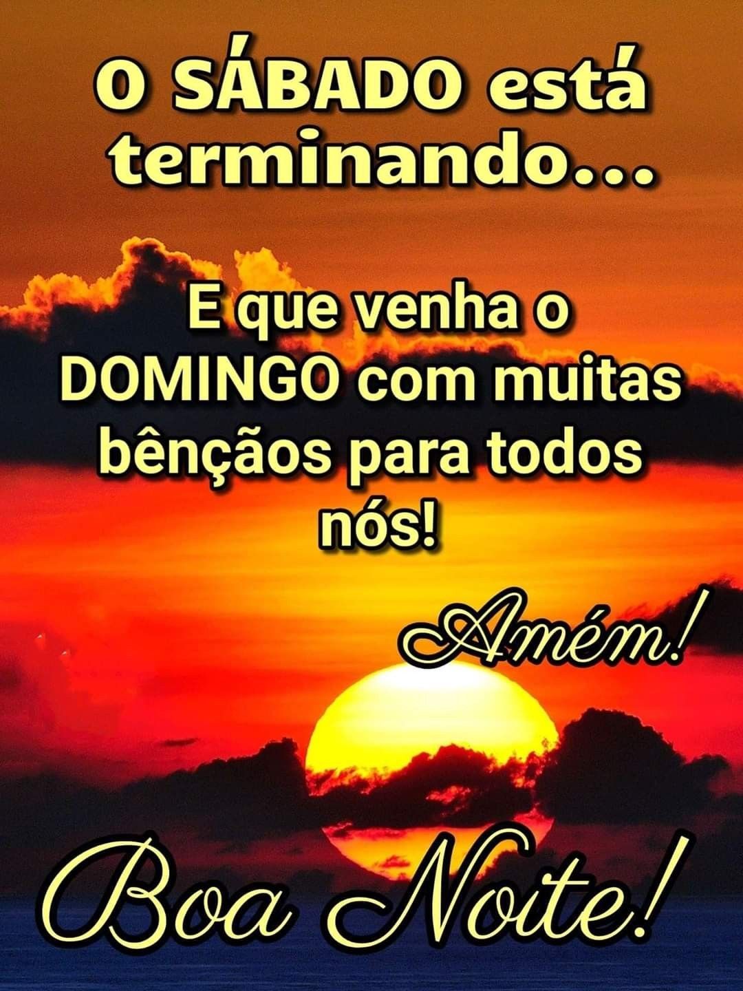 boa noite com o sábado já acabando