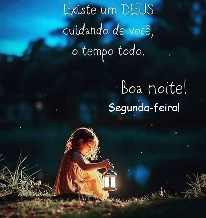 boa noite de segunda feira com Deus