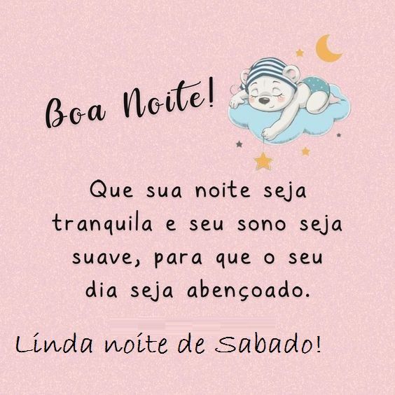 boa noite que sua noite sej tranquila