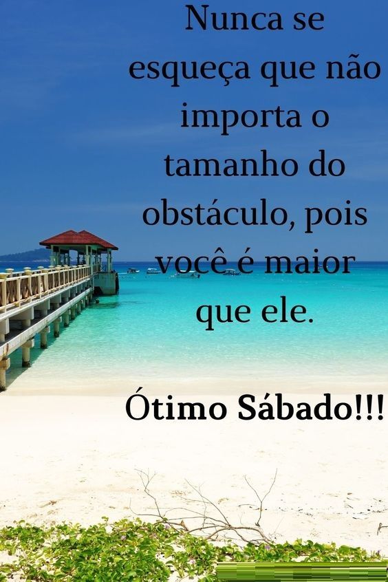 bom dia ótimo sábado