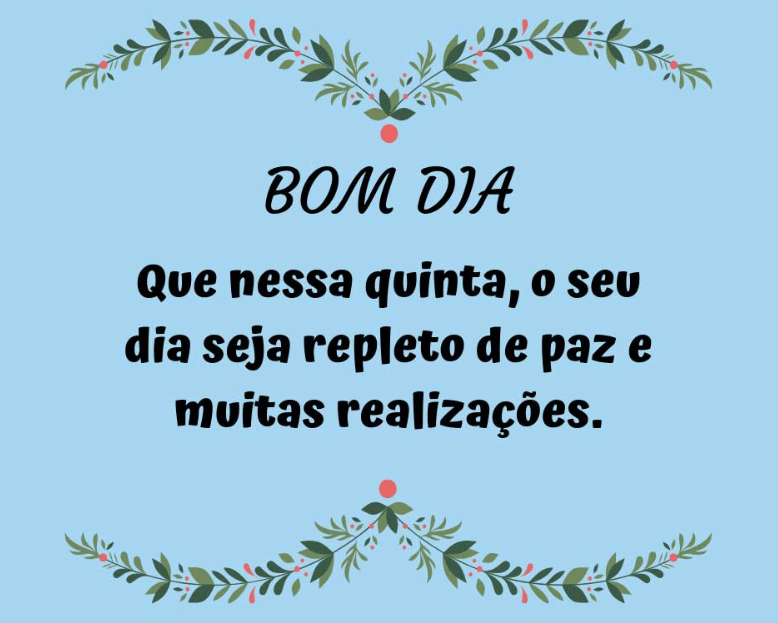 bom dia quinta feira repleta de paz