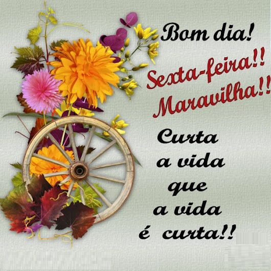 bom dia sexta feira maravilhosa imagens