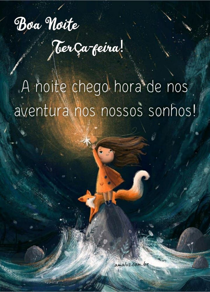 chego a hora de nos aventura em nossos sonhos boa noite