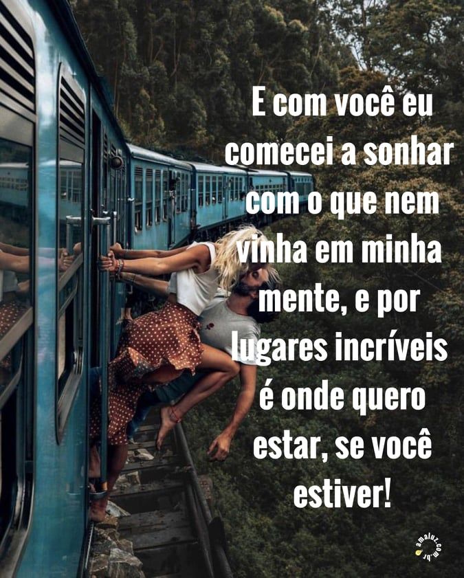 com você eu comecei a sonhar, frases de amor