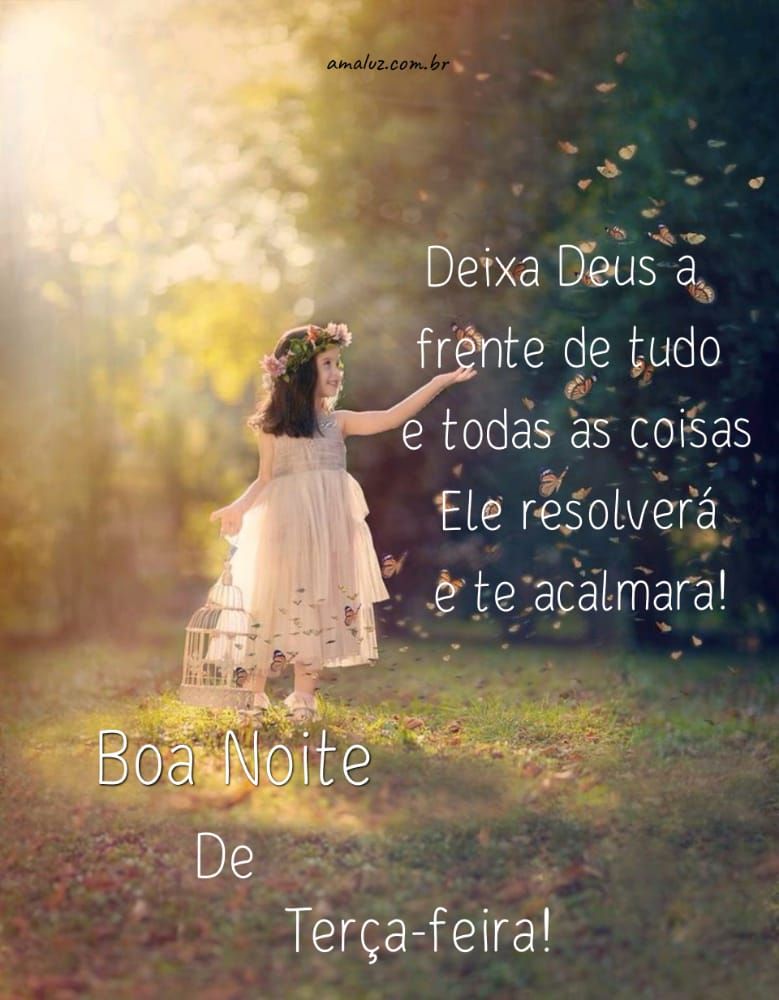 deixe Deus a frente de tudo boa noite