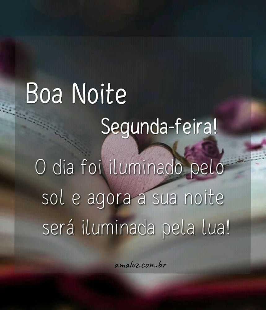 dia iluminado boa noite segunda