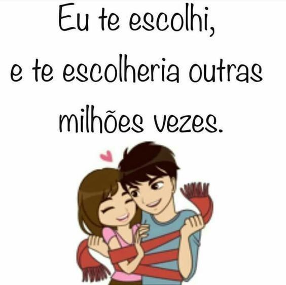 eu sempre vou te escolgher