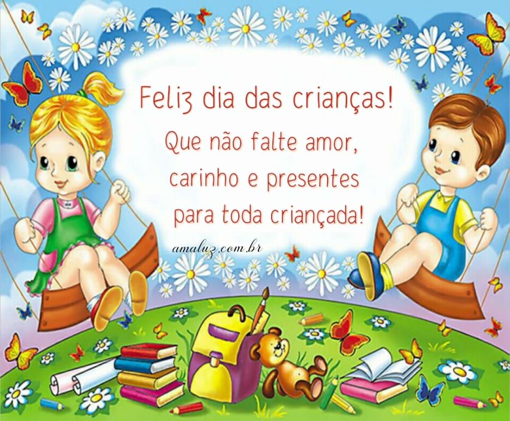 feliz dia das crianças que não falte amor