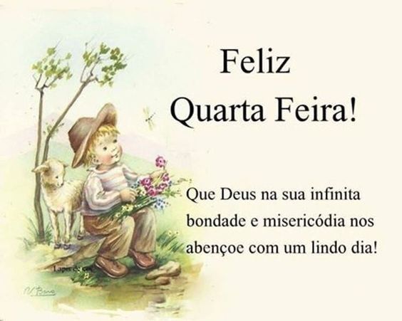 feliz quarta feira com Deus bom dia