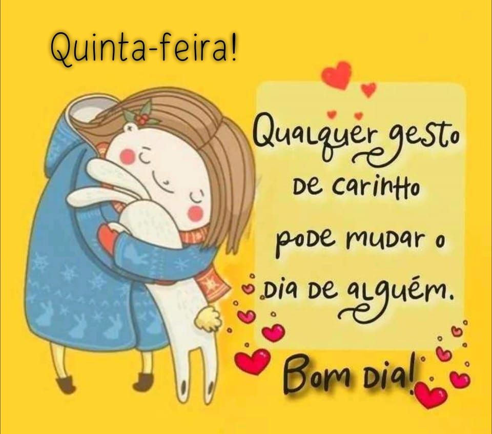 gestos de carinho pode muda o dia feliz quinta
