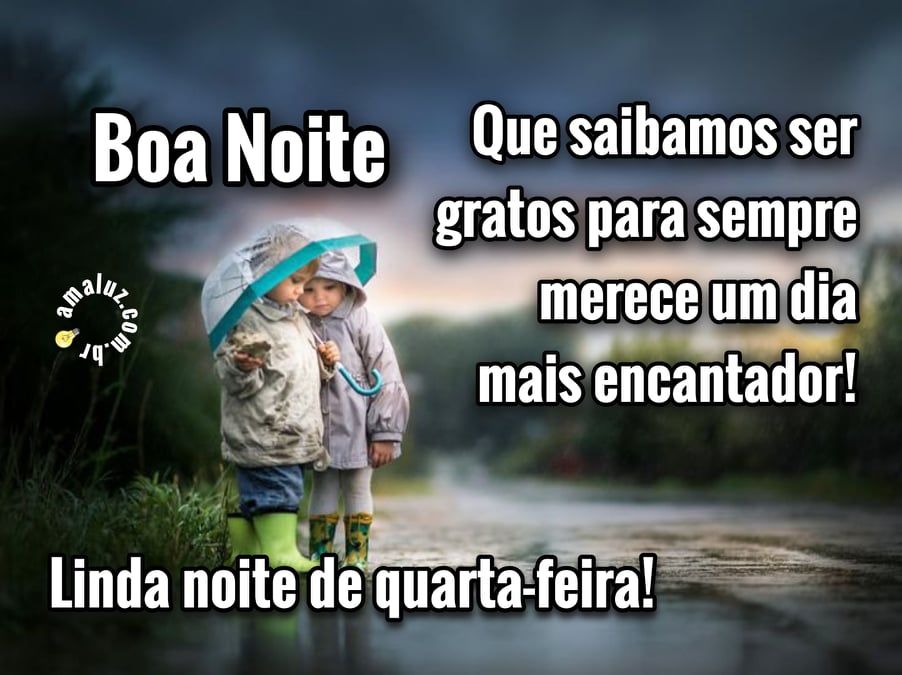 linda noite de quarta feira