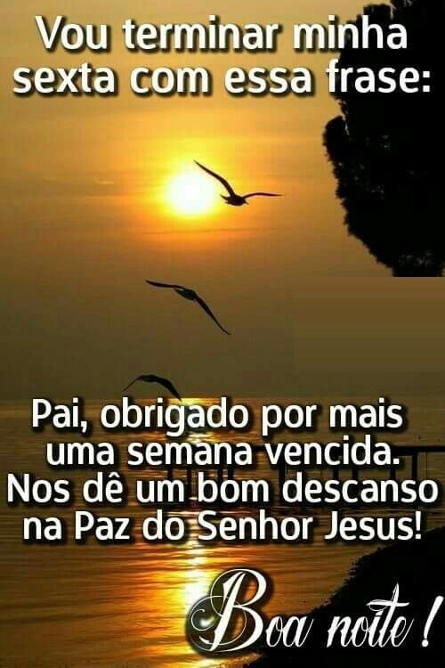 pai obrigada por mais um dia boa noite sexta feira
