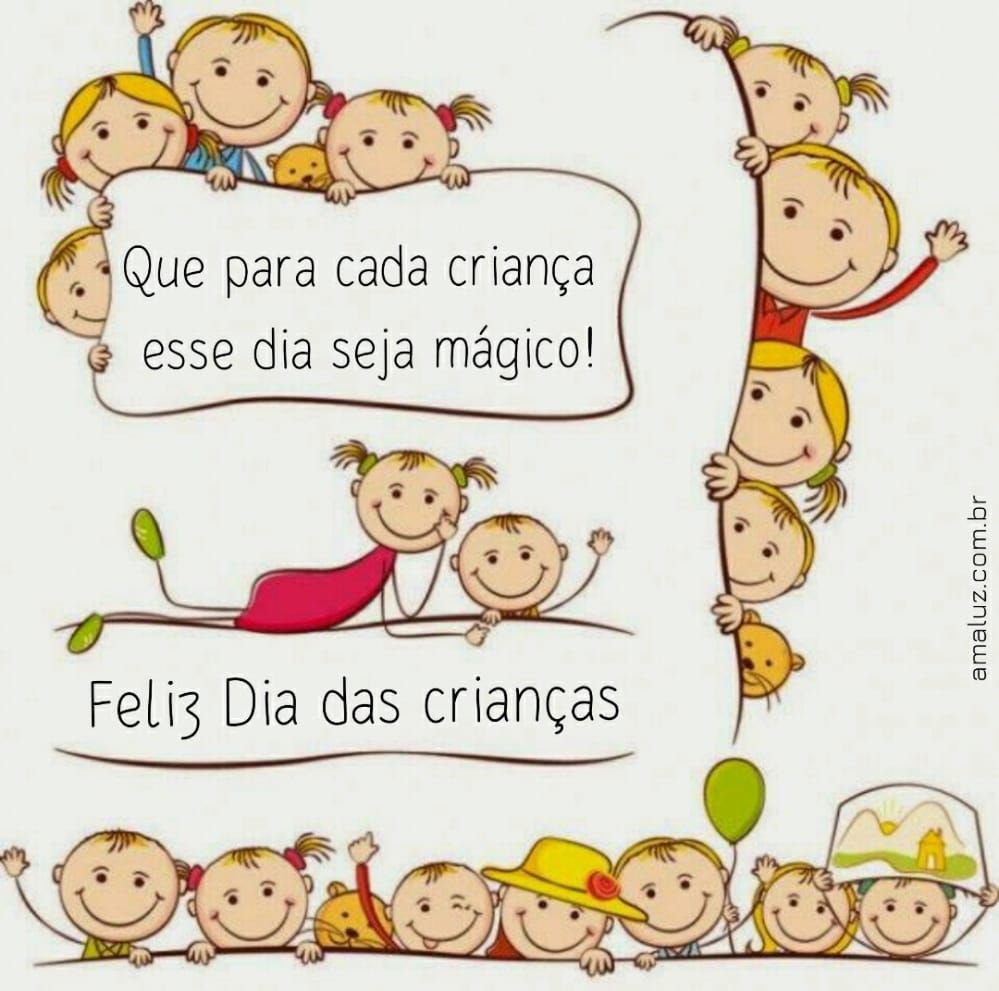 para cada crianças esse dia seja mágico