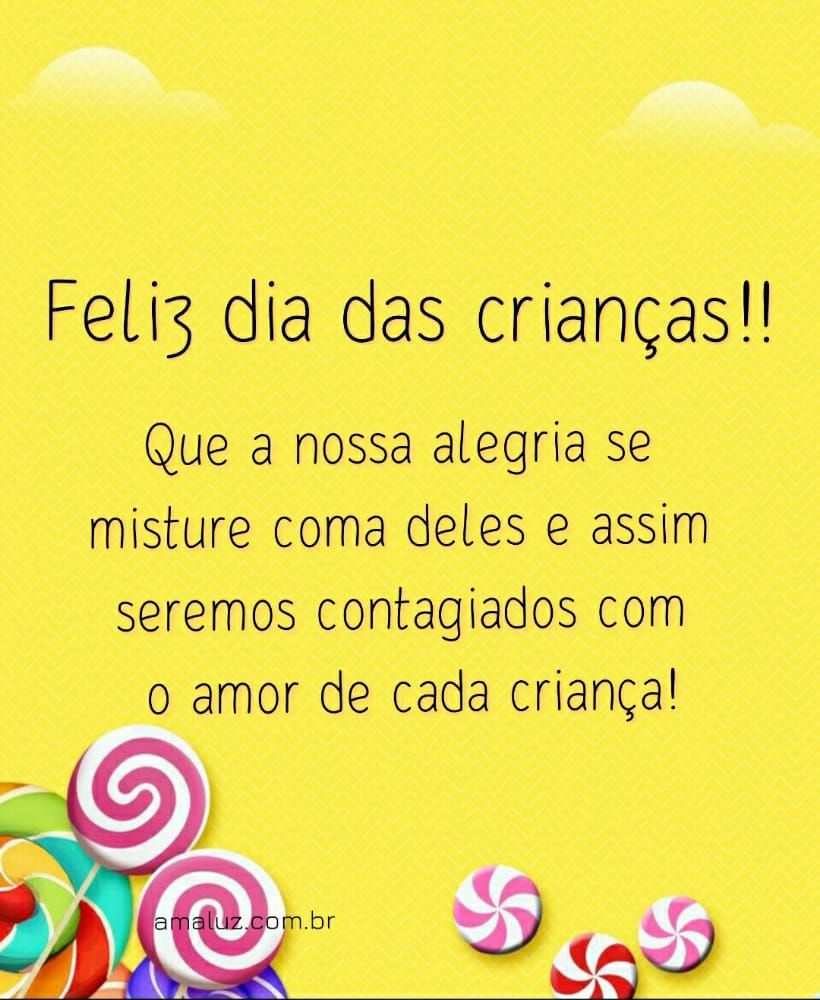 que a nossa alegria se misture com deles feliz dia das criaças