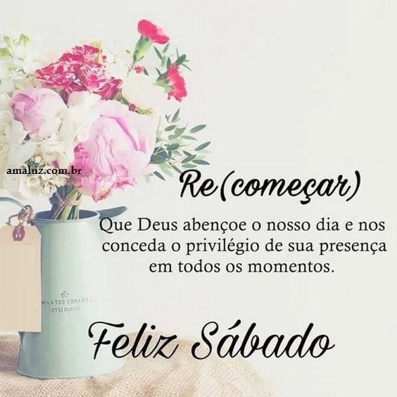 recomeçar bom dia de sábado