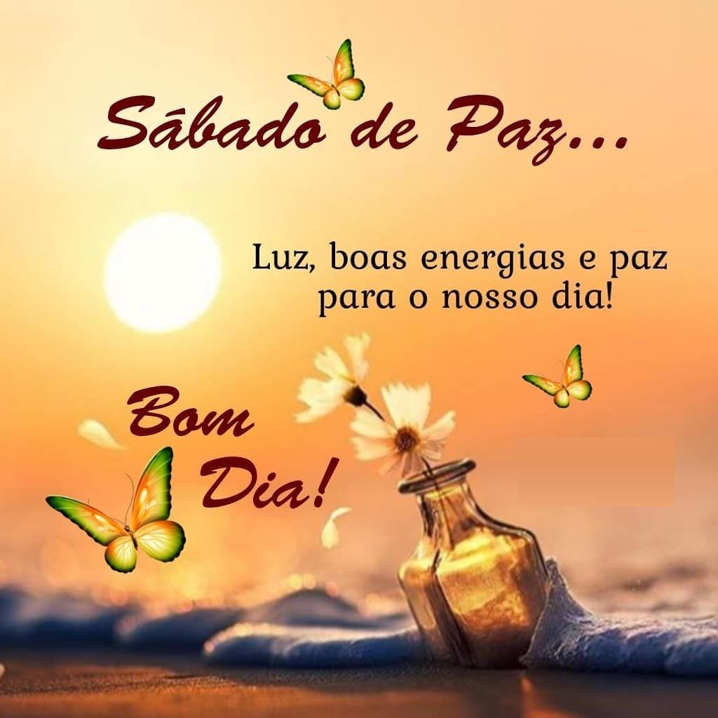 sábado na paz bom dia