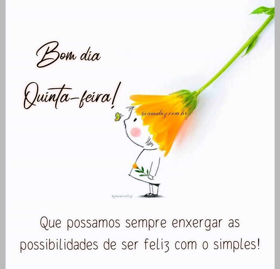 ser feliz no simples bom dia quinta